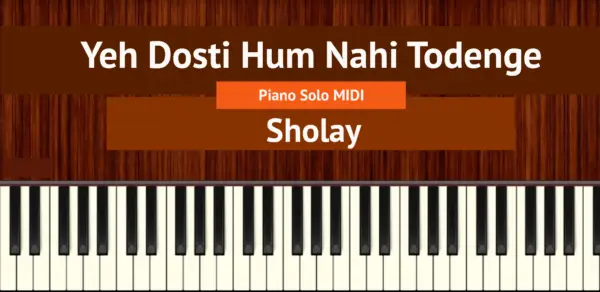 Yeh Dosti Hum Nahi Todenge