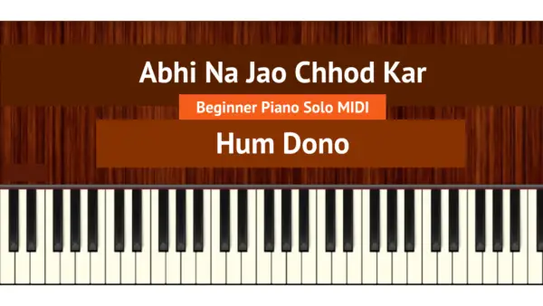Abhi Na Jao Chhod Kar