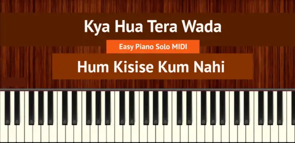 Kya Hua Tera Wada